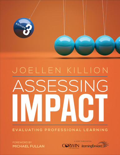 Assessing Impact: Evaluating Professional Learning book cover by Joellen Killion