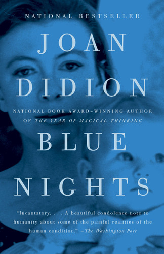 Blue Nights: A Memoir book cover by Joan Didion
