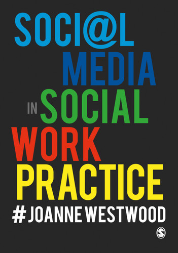 Social Media in Social Work Practice book cover by Joanne Westwood