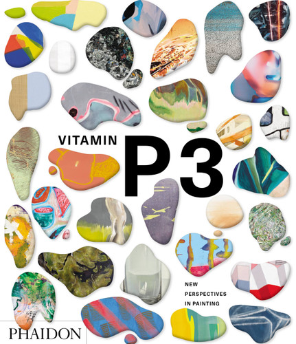 Vitamin P3: New Perspectives in Painting book cover by Phaidon Editors