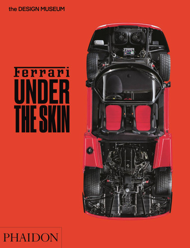 Ferrari: Under the Skin book cover by Andrew Nahum, Design Design Museum