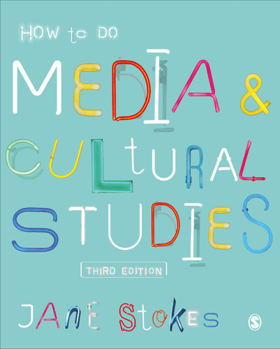How to Do Media and Cultural Studies book cover by Jane Stokes