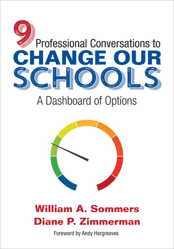 Nine Professional Conversations to Change Our Schools: A Dashboard of Options book cover by William A. Sommers, Diane P. Zimmerman