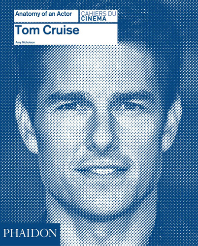 Tom Cruise (Anatomy of an Actor) book cover by 