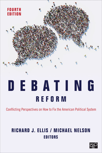 Debating Reform: Conflicting Perspectives on How to Fix the American Political System book cover by 