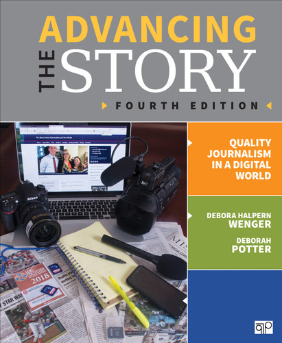 Advancing the Story: Quality Journalism in a Digital World book cover by Debora Halpern Wenger, Deborah Potter