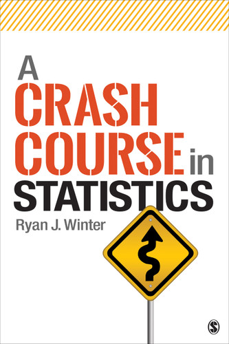 A Crash Course in Statistics book cover by Ryan J. Winter