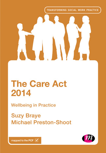 The Care Act 2014: Wellbeing in Practice (Transforming Social Work Practice Series) book cover by 