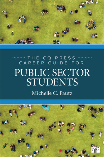 The CQ Press Career Guide for Public Sector Students book cover by Michelle C. Pautz