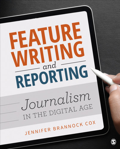 Feature Writing and Reporting: Journalism in the Digital Age book cover by Jennifer Brannock Cox