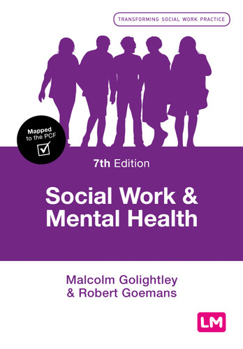 Social Work and Mental Health (Transforming Social Work Practice Series) book cover by Malcolm Golightley, Robert Goemans