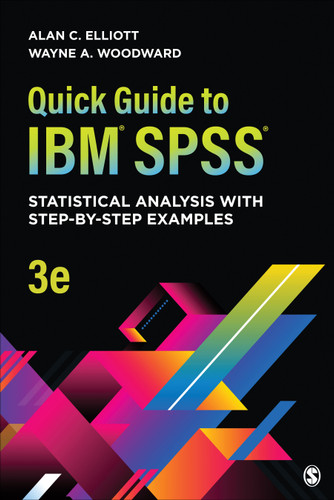 Quick Guide to IBM® SPSS®: Statistical Analysis With Step-by-Step Examples book cover by Alan C. Elliott, Wayne A. Woodward