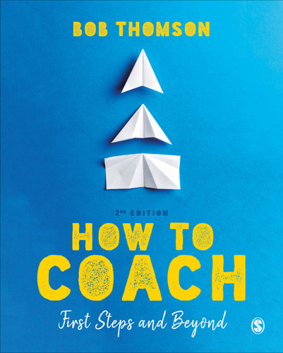 How to Coach: First Steps and Beyond book cover by Bob Thomson
