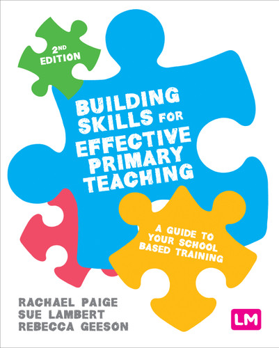 Building Skills for Effective Primary Teaching: A guide to your school based training book cover by 