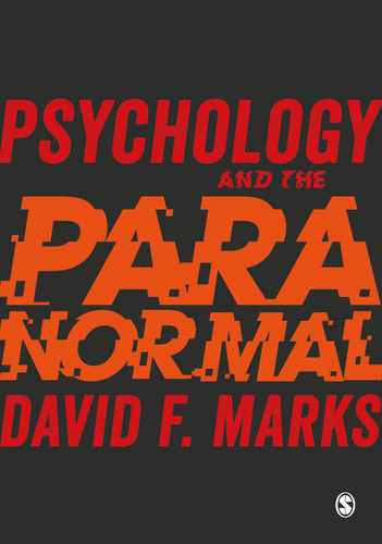 Psychology and the Paranormal: Exploring Anomalous Experience book cover by David F. Marks