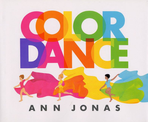 Color Dance book cover by Ann Jonas