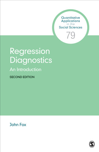 Regression Diagnostics: An Introduction (Quantitative Applications in the Social Sciences) book cover by John Fox