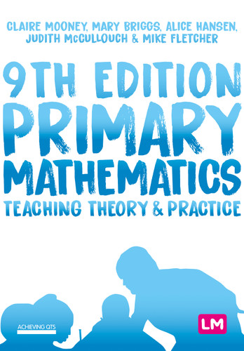 Primary Mathematics: Teaching Theory and Practice (Achieving QTS Series) book cover by Claire Mooney, Mary Briggs, Alice Hansen, Judith McCullouch, Mike Fletcher