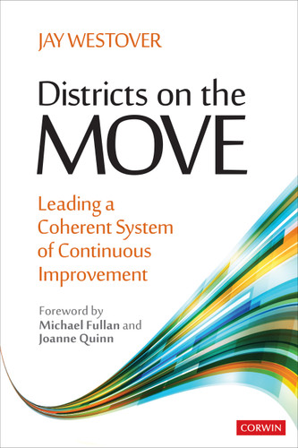 Districts on the Move: Leading a Coherent System of Continuous Improvement book cover by Jay Westover