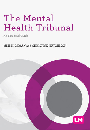 The Mental Health Tribunal: An Essential Guide (Post-Qualifying Social Work Practice Series) book cover by Neil Hickman, Christine Hutchison