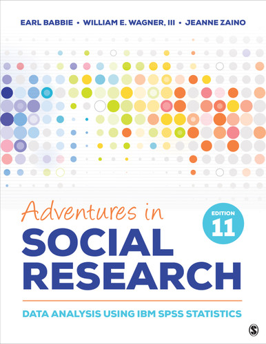Adventures in Social Research: Data Analysis Using IBM SPSS Statistics book cover by Earl Babbie, William E. Wagner-Huang, Jeanne Zaino