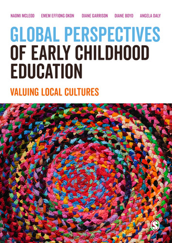 Global Perspectives of Early Childhood Education: Valuing Local Cultures book cover by 