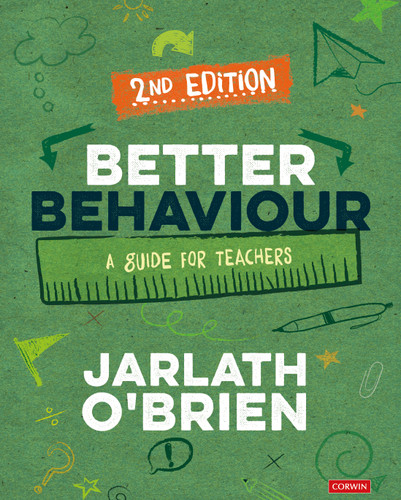 Better Behaviour: A Guide for Teachers book cover by Jarlath O′Brien