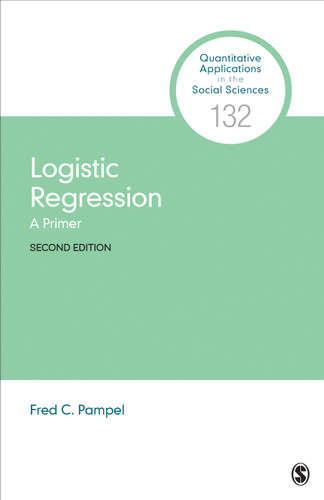 Logistic Regression: A Primer (Quantitative Applications in the Social Sciences) book cover by Fred C. Pampel