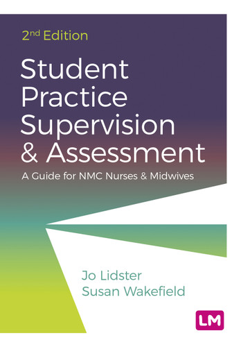 Student Practice Supervision and Assessment: A Guide for NMC Nurses and Midwives book cover by Jo Lidster, Susan Wakefield