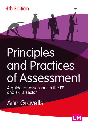 Principles and Practices of Assessment: A guide for assessors in the FE and skills sector (Further Education and Skills) book cover by Ann Gravells