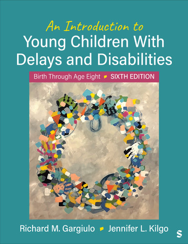 An Introduction to Young Children With Delays and Disabilities: Birth Through Age Eight book cover by Richard M. Gargiulo, Jennifer L. Kilgo