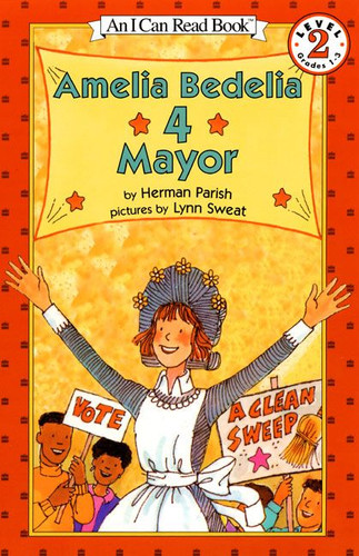 Amelia Bedelia 4 Mayor (I Can Read Level 2) book cover by Herman Parish