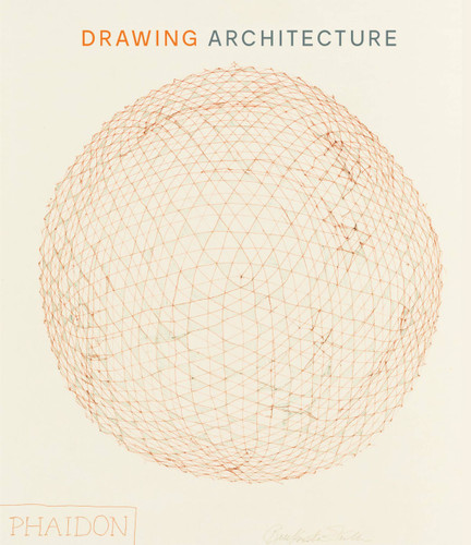 Drawing Architecture: The Finest Architectural Drawings Through the Ages book cover by Helen Thomas