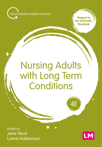 Nursing Adults with Long Term Conditions (Transforming Nursing Practice Series) book cover by Jane Nicol, Lorna Hollowood