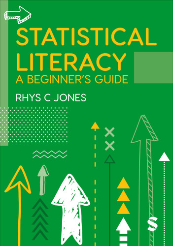 Statistical Literacy: A Beginner′s Guide book cover by Rhys Jones