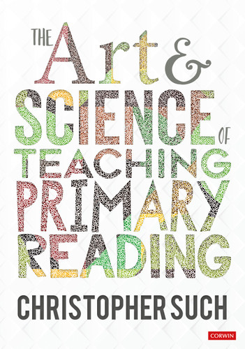 The Art and Science of Teaching Primary Reading book cover by Christopher Such