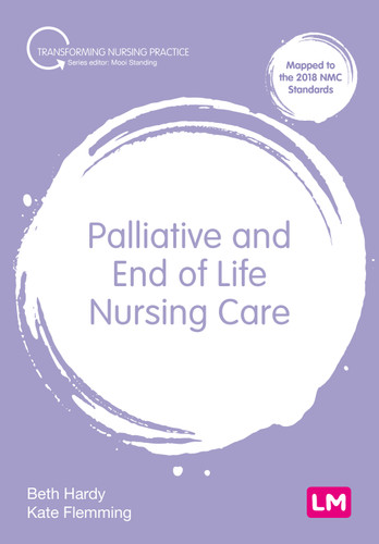 Palliative and End of Life Nursing Care (Transforming Nursing Practice Series) book cover by Beth Hardy, Kate Flemming