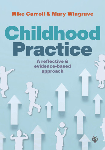 Childhood Practice: A reflective and evidence-based approach book cover by 