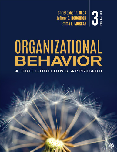 Organizational Behavior: A Skill-Building Approach book cover by Christopher P. Neck, Jeffery D. Houghton, Emma L. Murray