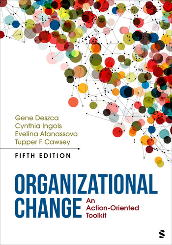 Organizational Change: An Action-Oriented Toolkit book cover by Gene Deszca, Cynthia Ingols, Evelina Atanassova, Tupper F. Cawsey