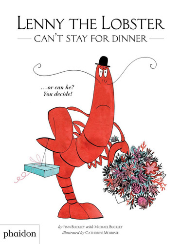 Lenny the Lobster Can't Stay for Dinner: ...or can he? You decide! book cover by Michael Buckley