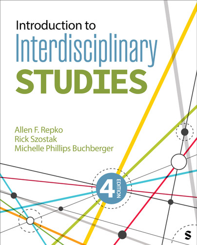 Introduction to Interdisciplinary Studies book cover by Allen F. Repko, Rick Szostak, Michelle Phillips Buchberger