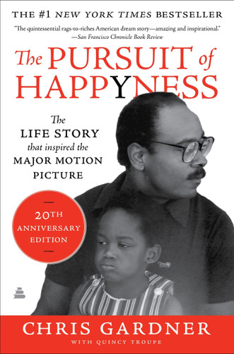 The Pursuit of Happyness: An NAACP Image Award Winner book cover by Chris Gardner