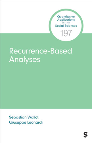 Recurrence-Based Analyses (Quantitative Applications in the Social Sciences) book cover by Sebastian Wallot, Giuseppe Leonardi