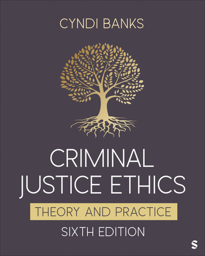 Criminal Justice Ethics: Theory and Practice book cover by Cyndi Banks