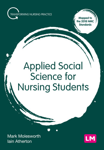 Applied Social Science for Nursing Students (Transforming Nursing Practice Series) book cover by Mark Molesworth, Iain Atherton
