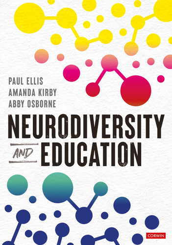 Neurodiversity and Education book cover by Paul Ellis, Amanda Kirby, Abby Osborne