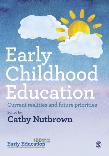 Early Childhood Education: Current realities and future priorities book cover by 
