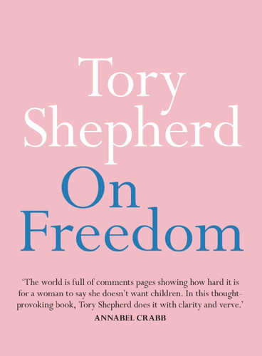 On Freedom (On Series) book cover by Tory Shepherd