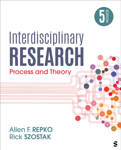 Interdisciplinary Research: Process and Theory book cover by Allen F. Repko, Rick Szostak